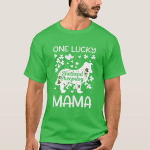 Camiseta Shetland Sheepdog One Lucky Mama Dia de São Patr