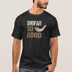 Camiseta Shfar So Good T-shirt Rosh Hashannah Rams Horn Je