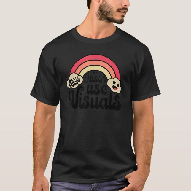 Camiseta Shhh Apenas Use Visual SPED Professer Special Educ (Frente)