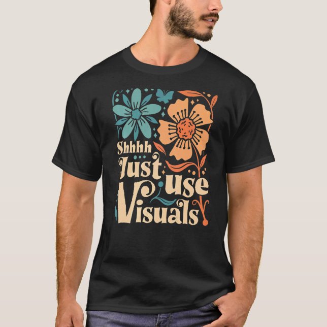 Camiseta Shhh Apenas Use Visual SPED Professer Special Educ (Frente)