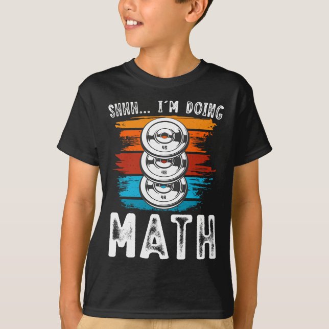 Camiseta Shhh, estou fazendo exercícios de Malhação matemát (Frente)