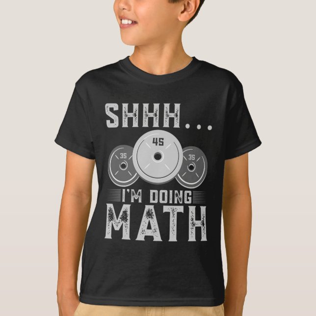 Camiseta Shhh, estou fazendo exercícios de Malhação matemát (Frente)