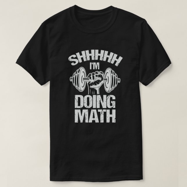 Camiseta Shhh, estou fazendo Malhação de ginástica de peso  (Frente do Design)