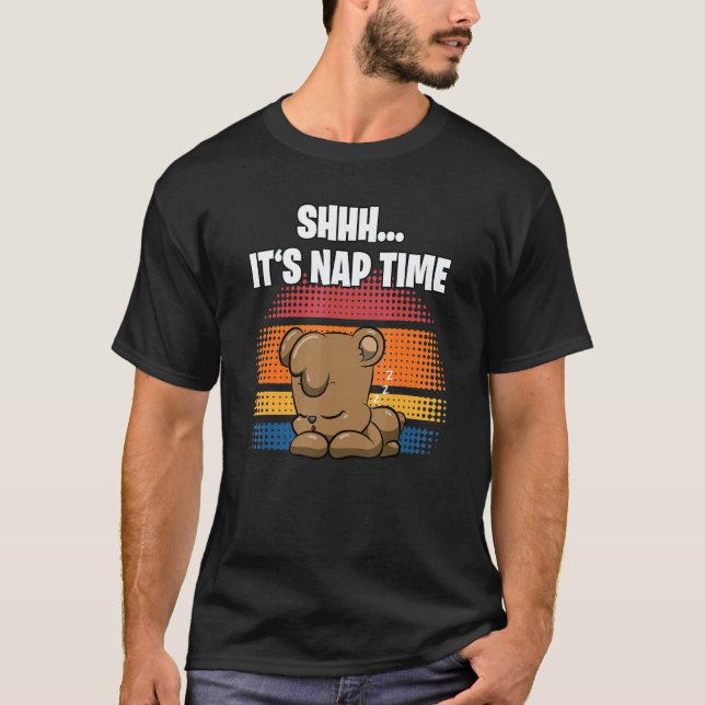 Camiseta Shhh  It's Nap Time  Sleepy Bear (Frente)