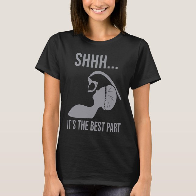 Camiseta Shhh  it's the best part Anesthesia doctor anesthe (Frente)
