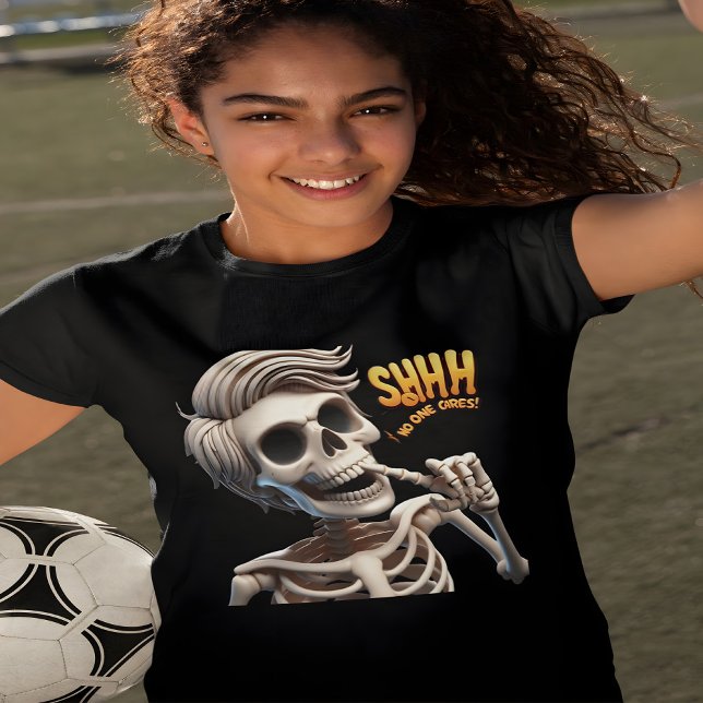 Camiseta SHHH. Ninguém Se Importa Com Única E Quirky (Criador carregado)