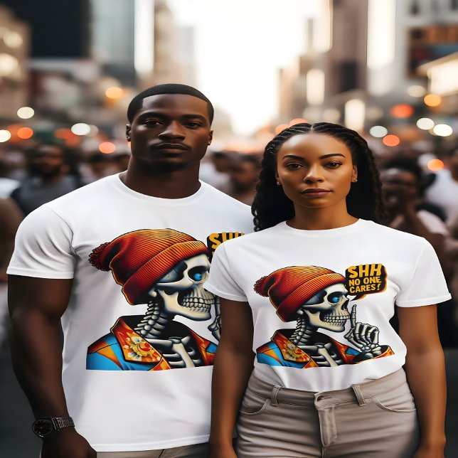 Camiseta SHHH. Ninguém se preocupa com a mensagem rebelde d (Criador carregado)