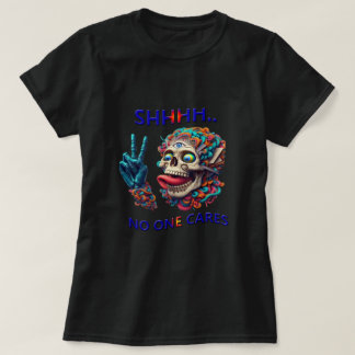 Camiseta SHHH. Ninguém Se Preocupa Com O Receptor De Crânio