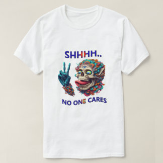Camiseta SHHH. Ninguém Se Preocupa Com O Receptor De Crânio