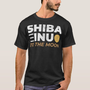 Camiseta Shiba Inu Coin Shiba Inu Crypto Shib Para A Lua S