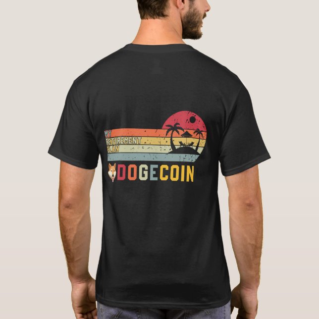 Camiseta Shiba Inu Dogue My Retirement Plan Dogecoin Crypto (Verso)