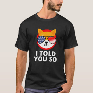 Camiseta Shiba Inu Moin Eu Te Disse Que O SHIB Token USA Am