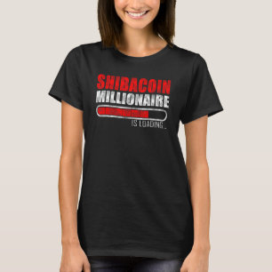 Camiseta Shibacoin Millionaire Crypto Loading Shiba