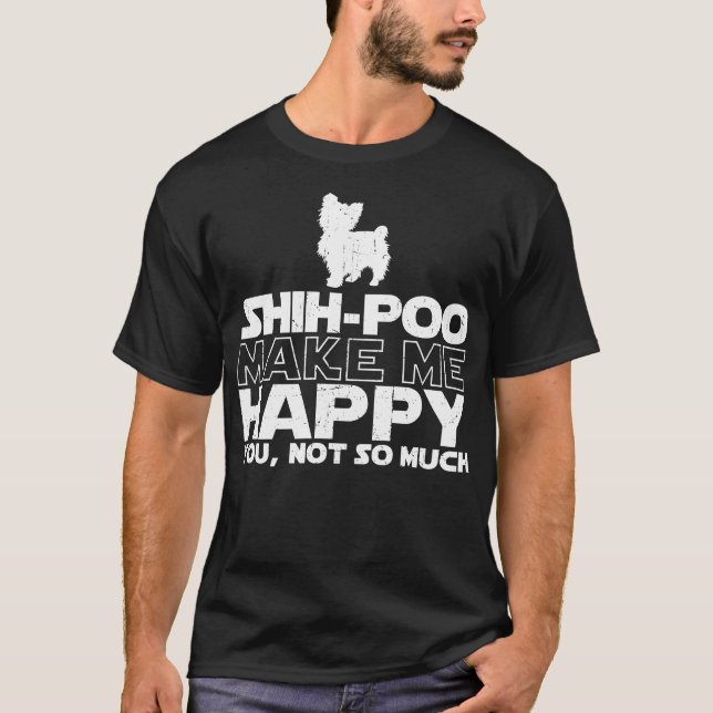 Camiseta Shih-Poo faz-me o t-shirt feliz (Frente)