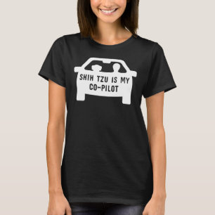 Camiseta Shih Tzu É Minha Copiloto