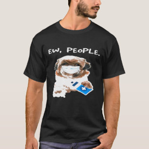 Camiseta Shih Tzu Ew Pessoas Cão Vestindo Uma Máscara De Ro