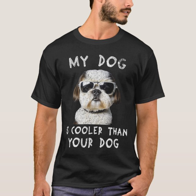 Camiseta Shih Tzu Meu Cachorro É Mais Legal Que Seu Cachorr (Frente)