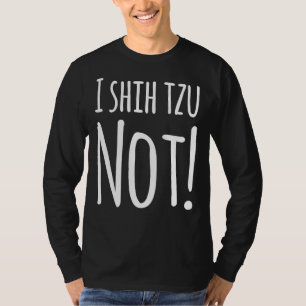 Camiseta Shih Tzu Não 1