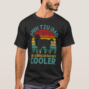 Camiseta Shih Tzu Pai Como Um Pai Regular, Mas Pais Mais Fr