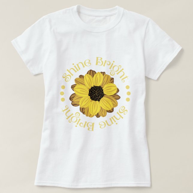 Camiseta Shine Bright Yellow Sunflower (Frente do Design)