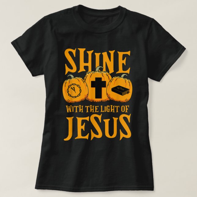 Camiseta Shine With The Light Of Jesus Halloween Costume Ch (Frente do Design)