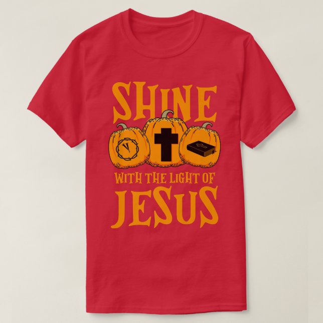 Camiseta Shine With The Light Of Jesus Halloween Costume Ch (Frente do Design)