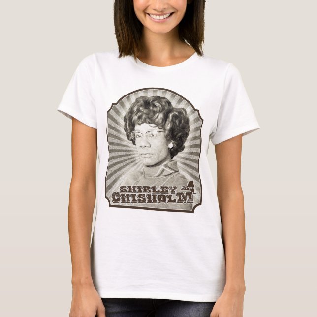 Camiseta Shirley Chisholm (Frente)