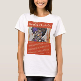 Camiseta Shirley Chisholm - Números na História Americana