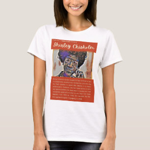Camiseta Shirley Chisholm - Números na História Americana