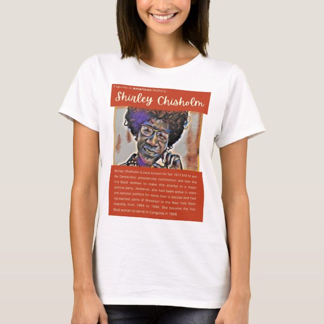 Camiseta Shirley Chisholm - Números na História Americana (Frente)