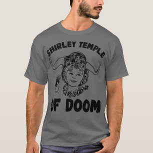 Camiseta Shirley Temple da desgraça 1