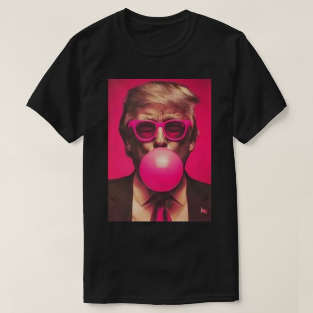 Camiseta Shirt 2025 Legal Engraçado Donald Trump Goma de Bo (Frente do Design)