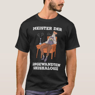 Camiseta Shisha Hookah Professora Dizendo Água Fumando