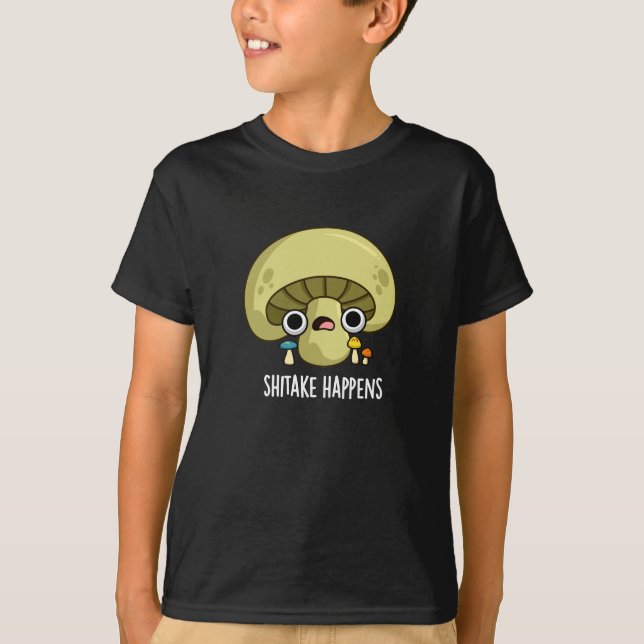 Camiseta Shitake Acontece Engraçado Cogumelo Escuro BG (Frente)