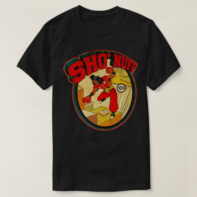 CAMISETA SHO NUFF ESTÁ DE VOLTA A LUTAR CONTRA A TERRA (Frente do Design)