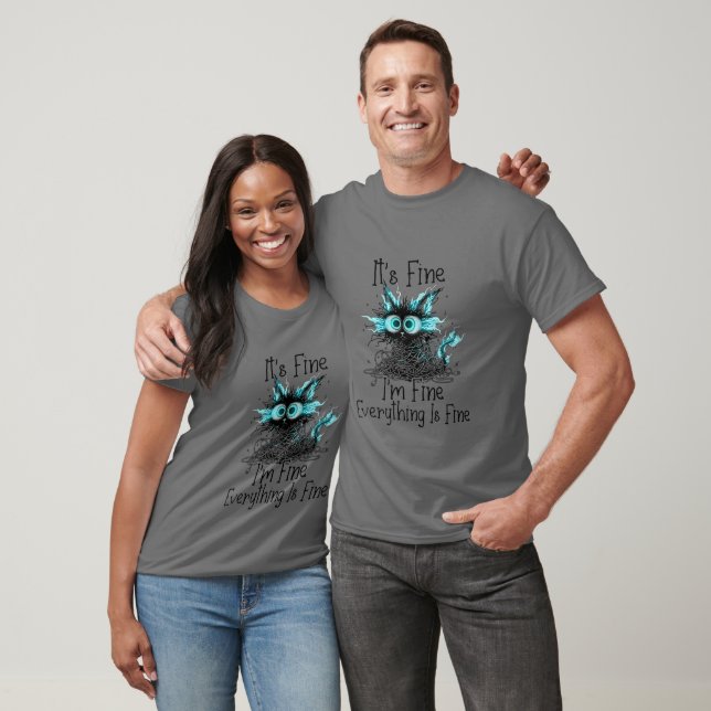 Camiseta Shocked Cat – It's Fine Frazzled Cat (Unissex)