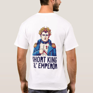 Camiseta Short King T-Shirt – Funny Empowerment Tee for Con