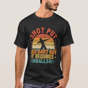 Camiseta Shot Put Athlete Dizendo Uma Comparação Engraçada