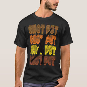 Camiseta Shot Put Track & Field Shot Put Ther Retro Loo