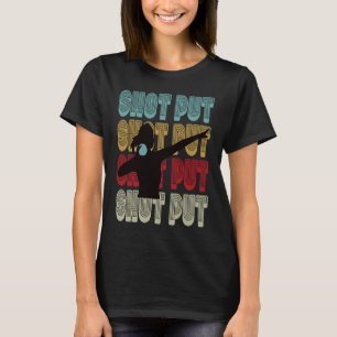 Camiseta Shot Put Track & Field Shot Put Ther Retro Loo