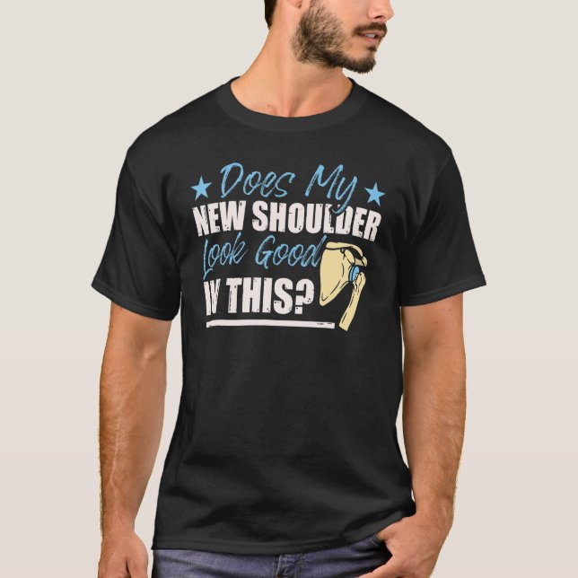 Camiseta Shoulder Surgery Apparel Shoulder Replacement (Frente)