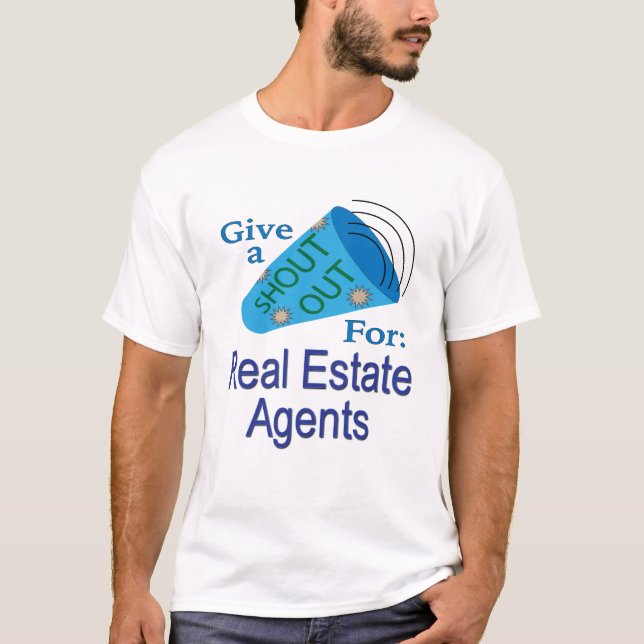 Camiseta Shout for Real Estate Agents (Frente)