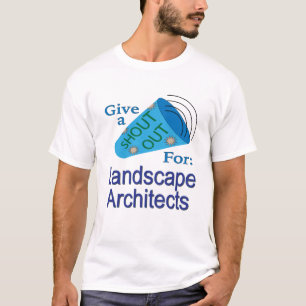 Camiseta Shout Out for Landscape Architects