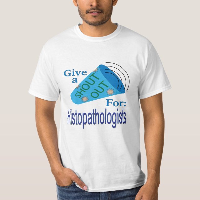 Camiseta Shout para Histopatologistas (Frente)