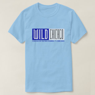 Camiseta Show da TV Wild Chicago
