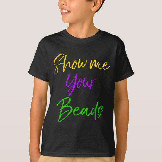 Camiseta Show Me Your Beads Shirt Funny New Orleans Party S (Frente)