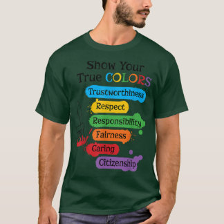 Camiseta Show your true colors
