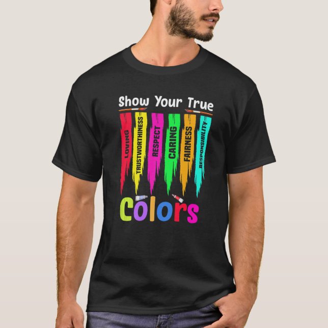 Camiseta Show your true colours   (Frente)