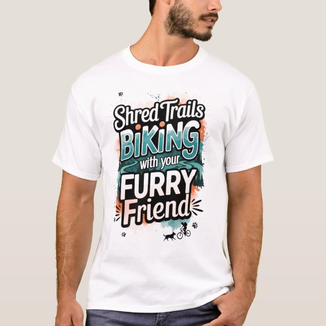 Camiseta Shred Trails Biking with Furry Friend (Frente)