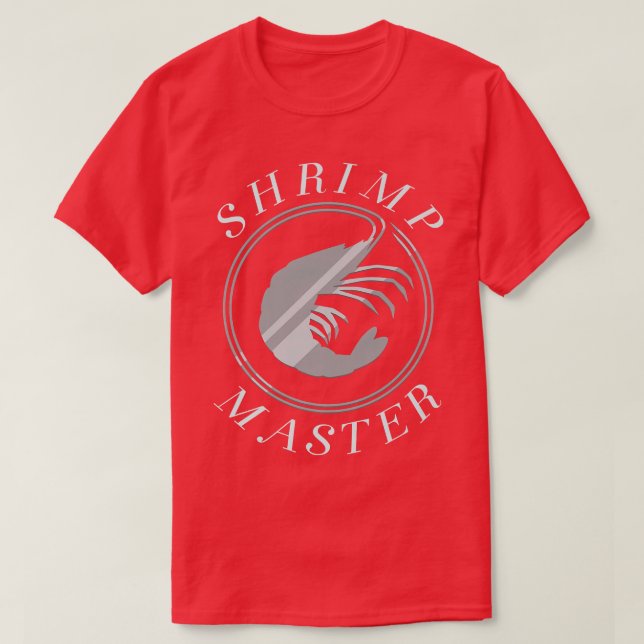 Camiseta Shrimp Master Funny Dizendo Chef De Marisco (Frente do Design)